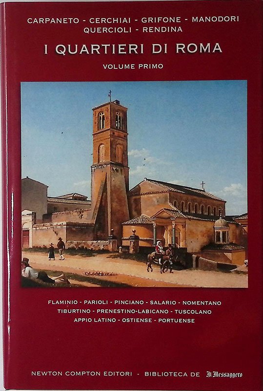 I quartieri di Roma. Vol. I