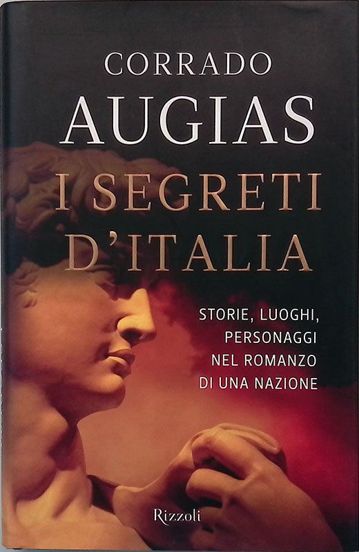I segreti d'Italia. Storie, luoghi, personaggi nel romanzo di una …