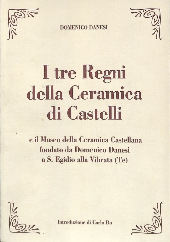 I tre Regni della Ceramica di Castelli. E il museo …