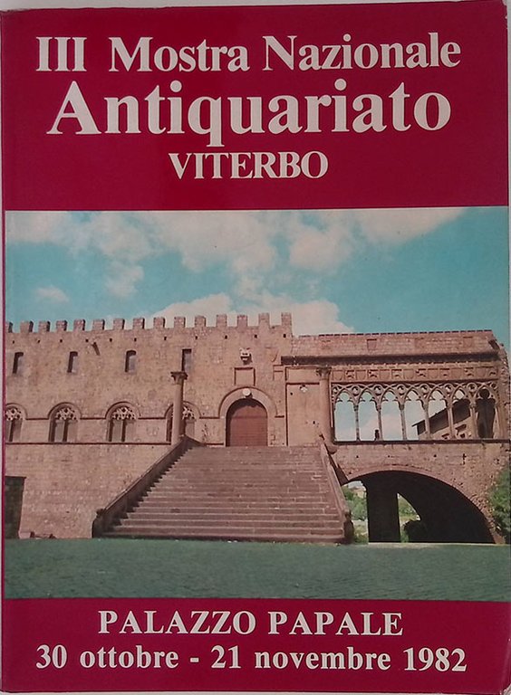 III Mostra Nazionale Antiquariato Viterbo