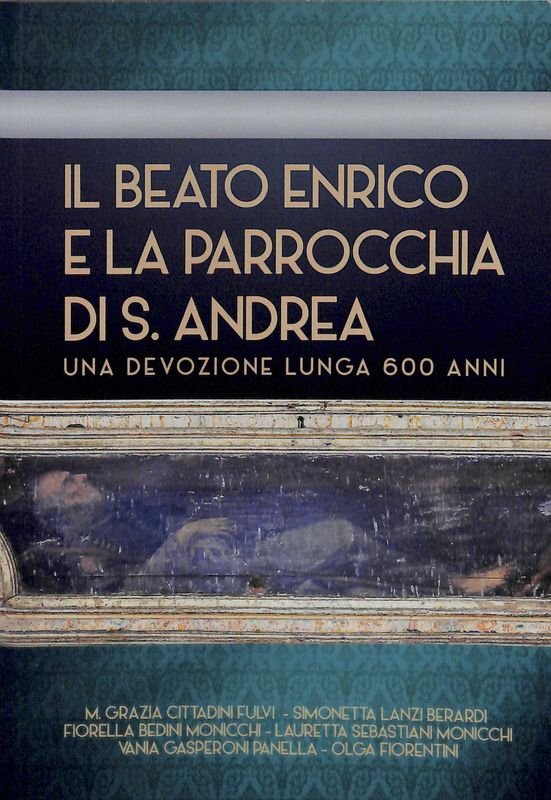 Il Beato Enrico e la parrocchia di S. Andrea. Una …