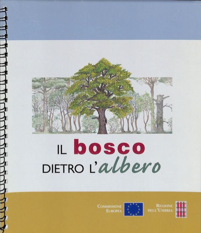 Il bosco dietro l'albero