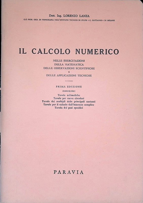 Il calcolo numerico, nelle esercitazioni della matematica delle osservazioni scientifiche …