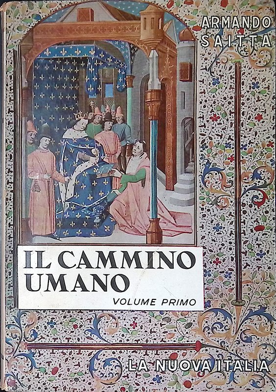 Il cammino umano. Vol.1