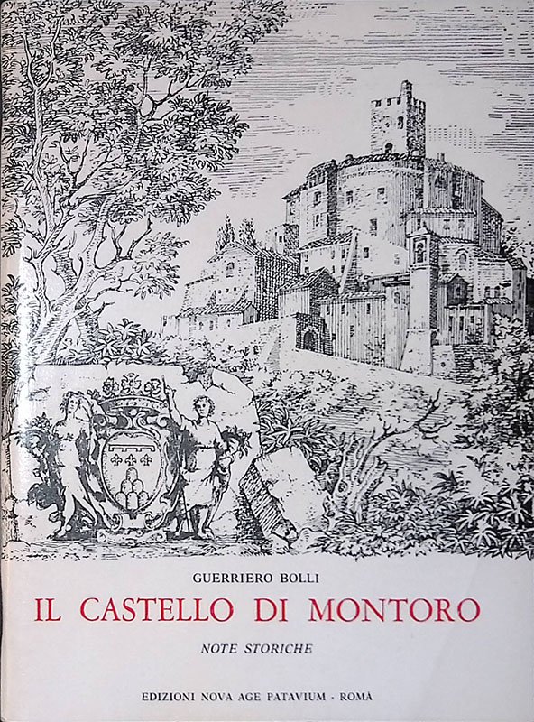 Il Castello di Montoro. Note storiche