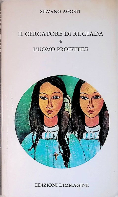 Il cercatore di rugiada e L'uomo proiettile