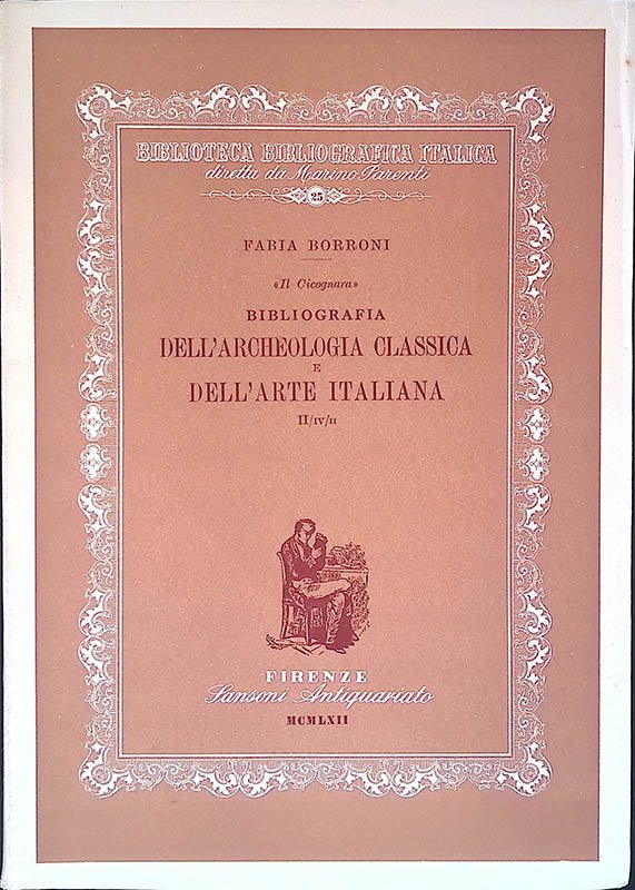 Il Cicognara. Bibliografia dell'archeologia classica e dell'arte italiana. Volume II … | Immagine principale