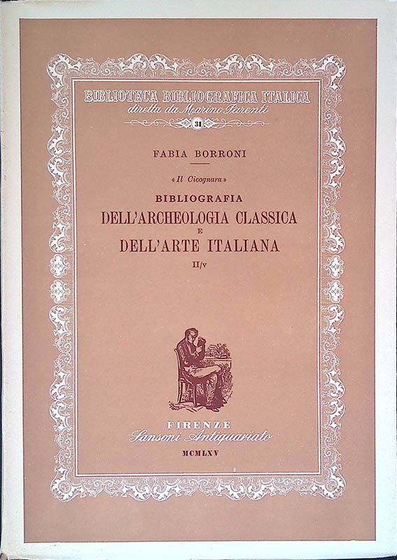 Il Cicognara. Bibliografia dell'archeologia classica e dell'arte italiana. Volume II … | Immagine principale