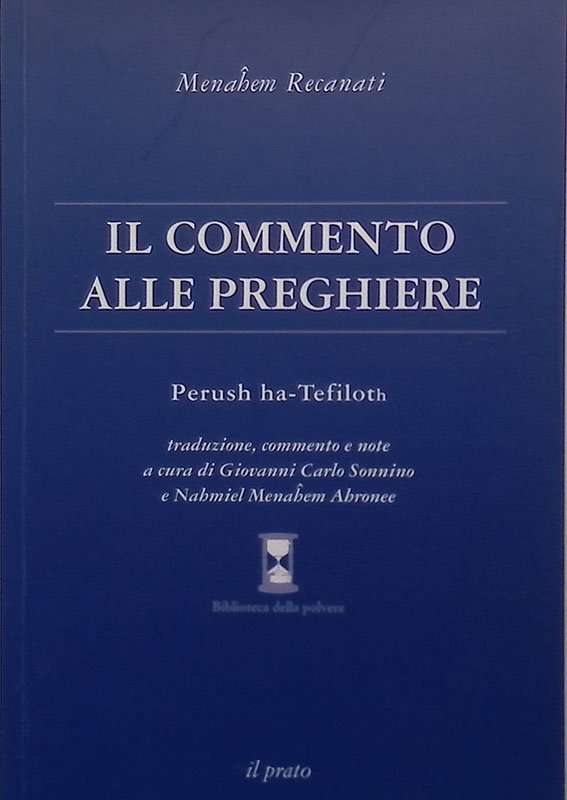 Il commento alle preghiere. Perush ha-Tefiloth
