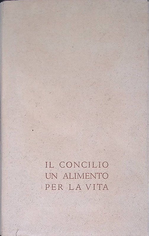 Il Concilio un alimento per la vita