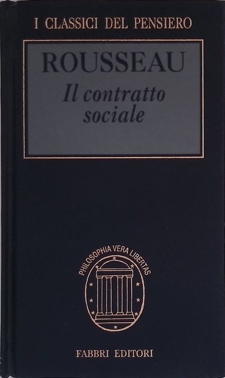 Il contratto sociale. O principi di diritto politico
