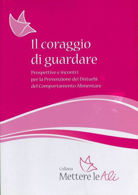 Il coraggio di guardare. Prospettive e incontri per la prevenzione … | Immagine principale