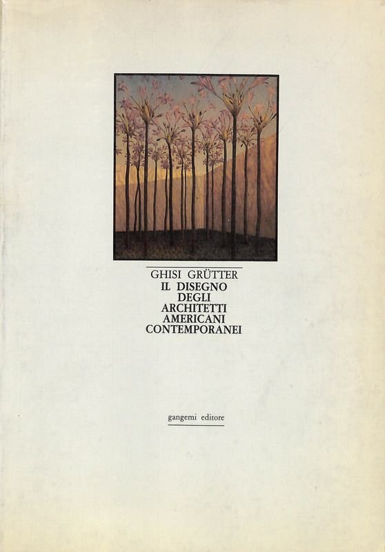 Il disegno degli architetti americani contemporanei. La storia dell'architettura americana … | Immagine principale