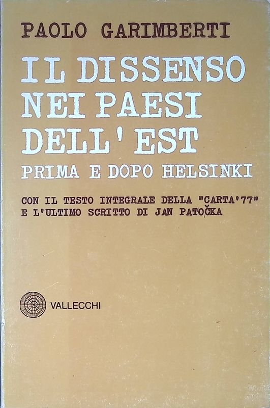 Il dissenso nei paesi dell'est prima e dopo Helsinki con …