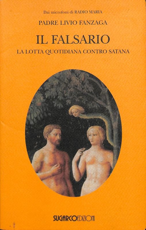 Il falsario la lotta quotidiana contro Satana