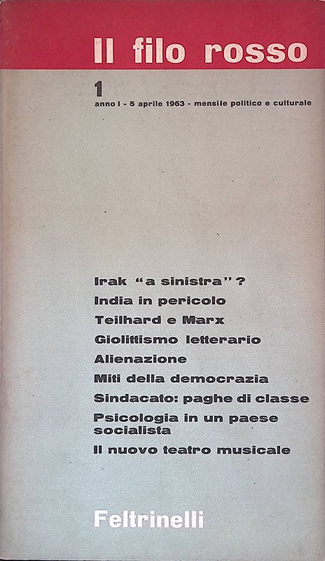 Il filo rosso. N.1 anno I 5 aprile 1963