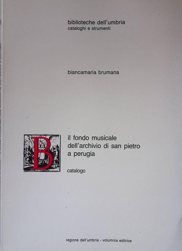 Il Fondo Musicale dell'Archivio di San Pietro a Perugia. Catalogo | Immagine principale