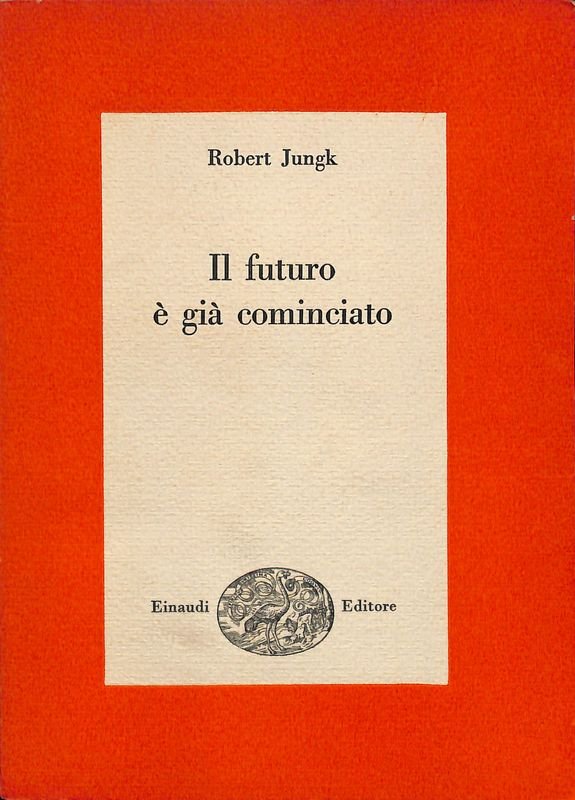 Il futuro è già cominciato