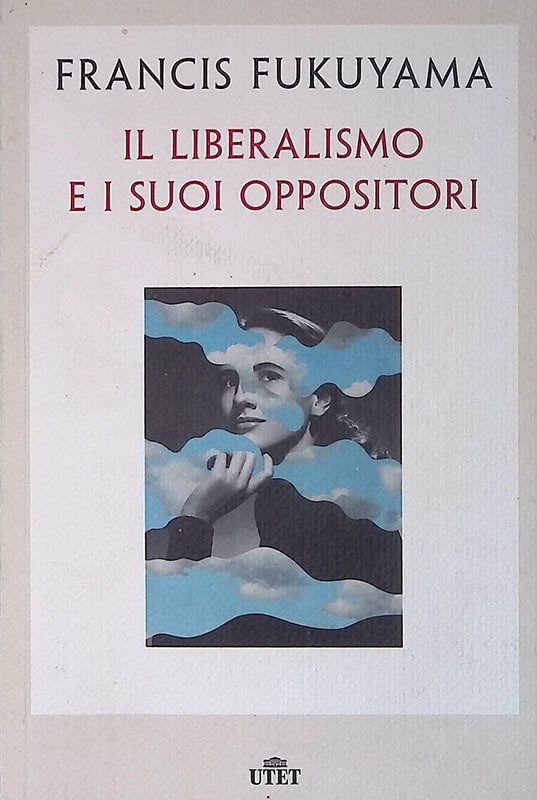 Il liberalismo e i suoi oppositori