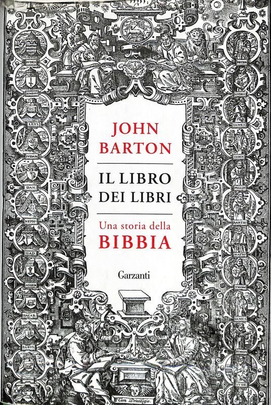 Il libro dei libri. Una storia della Bibbia