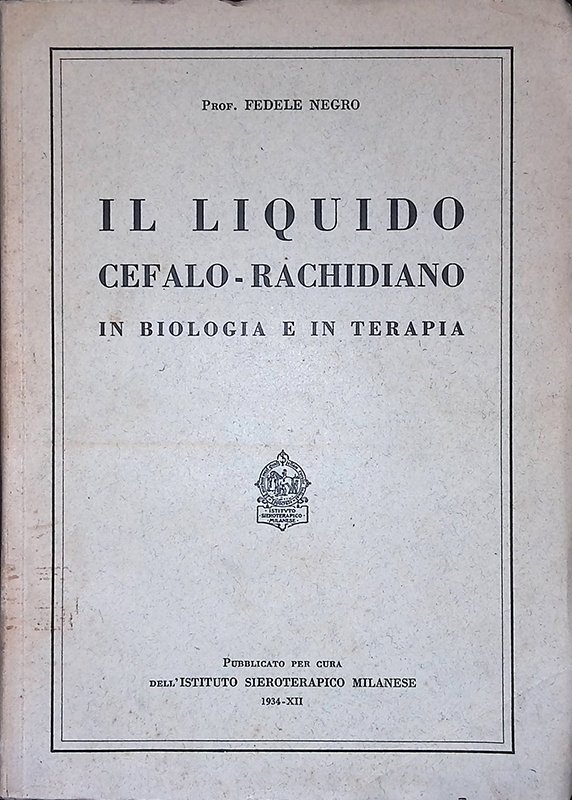 Il liquido cefalo-rachidiano in biologia e in terapia