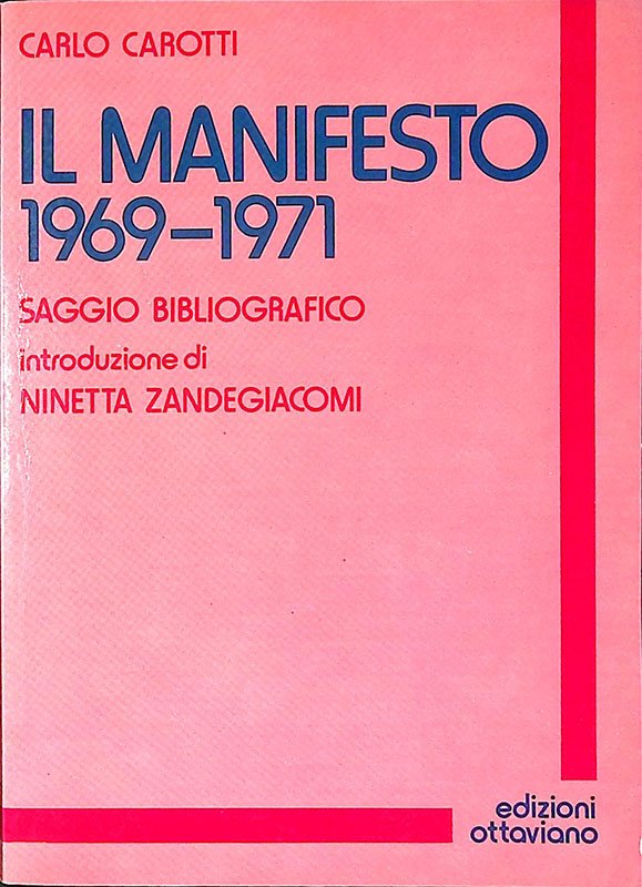 Il manifesto 1969-1971. Saggio bibliografico | Immagine principale