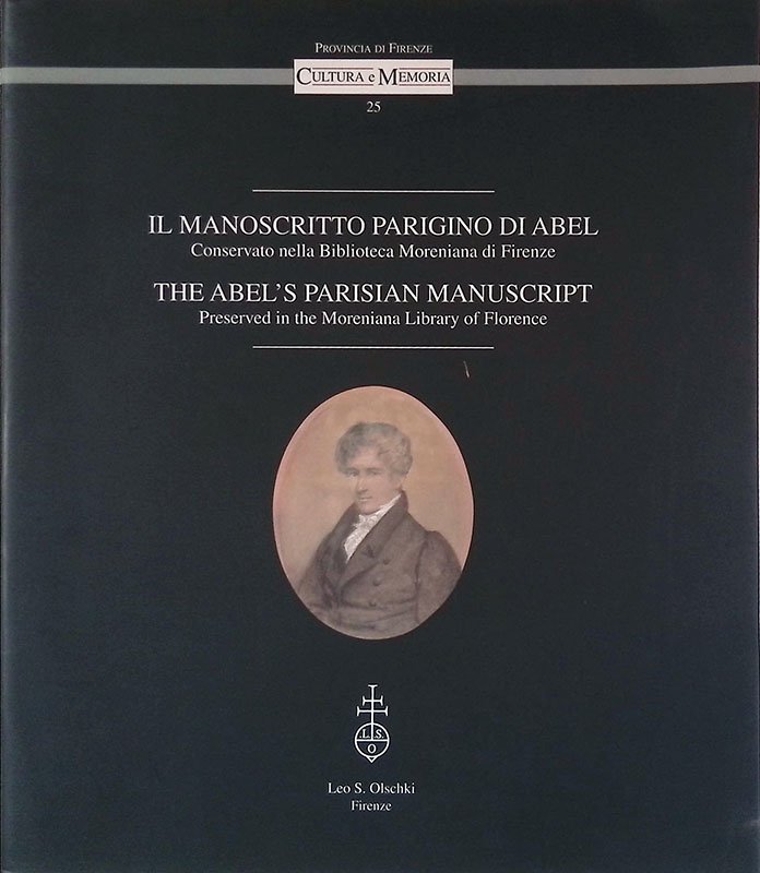 Il manoscritto parigino di Abel. Conservato nella Biblioteca Moreniana di …