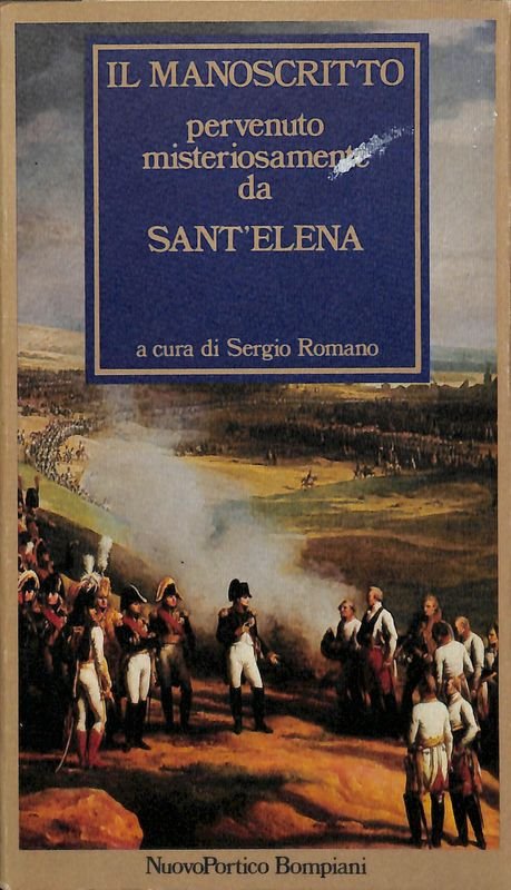 Il manoscritto pervenuto misteriosamente da Sant'Elena