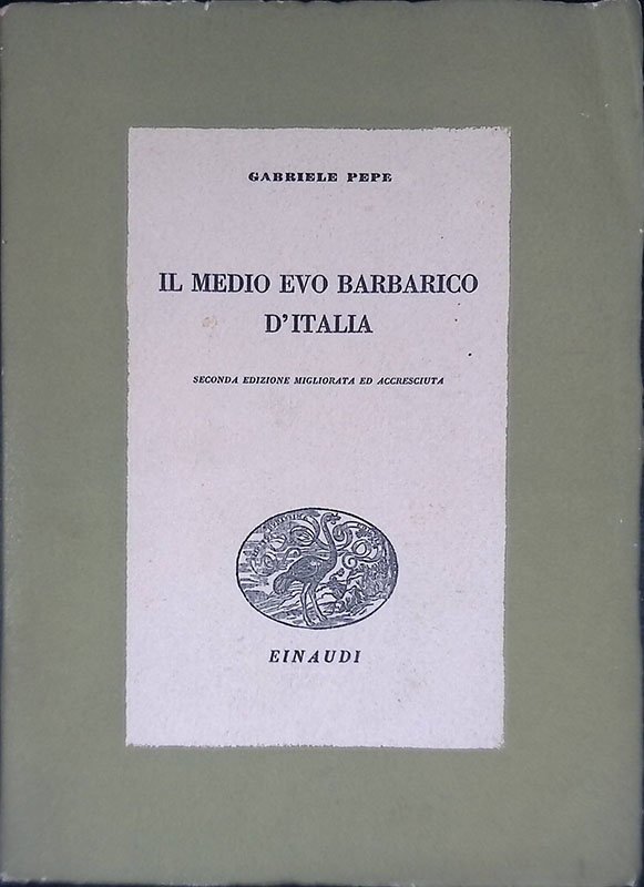 Il Medio Evo barbarico d'Italia