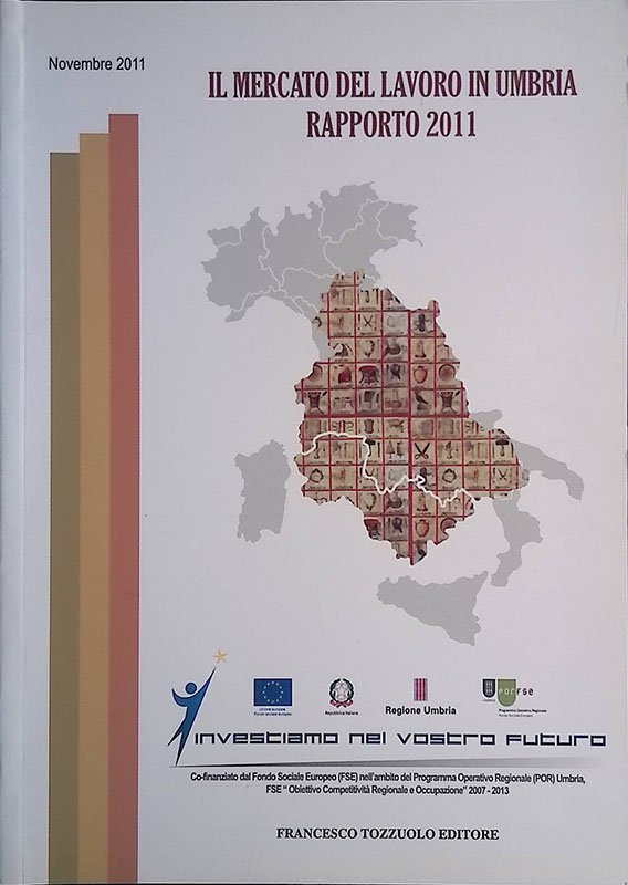 Il mercato del lavoro in Umbria. Rapporto 2011