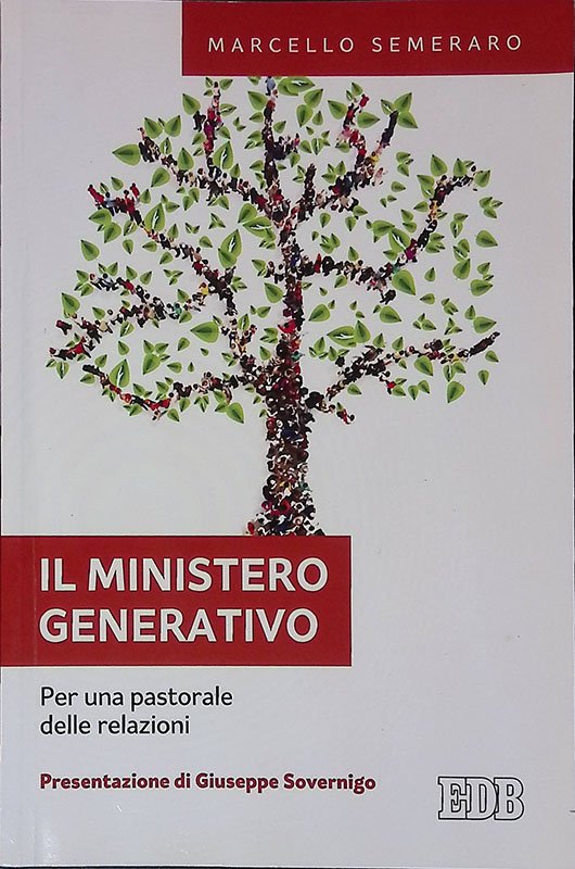 Il ministero generativo. Per una pastorale delle relazioni