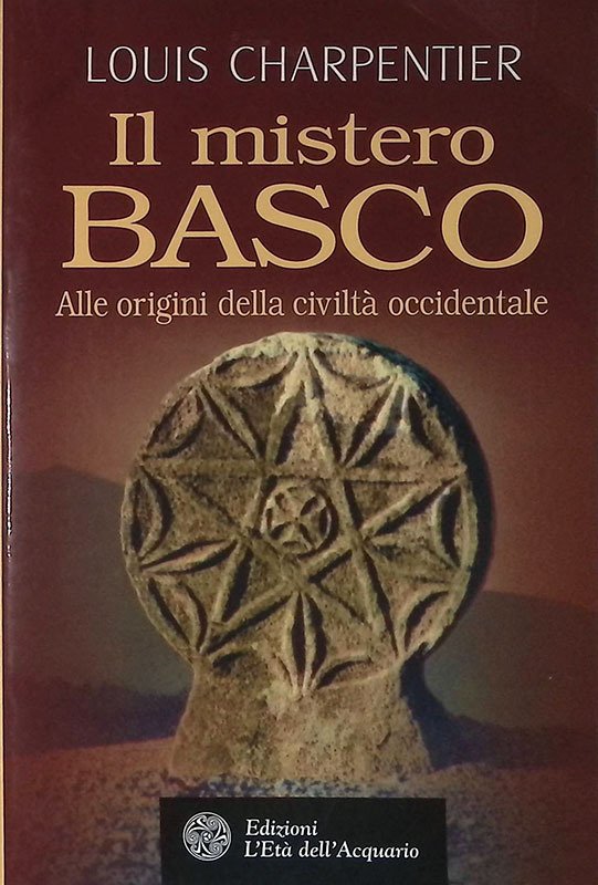 Il mistero Basco. Alle origini della civiltà occidentale