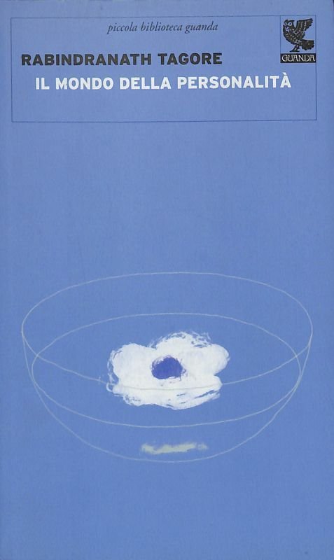 Il mondo della personalità. Riflessioni per l'uomo occidentale