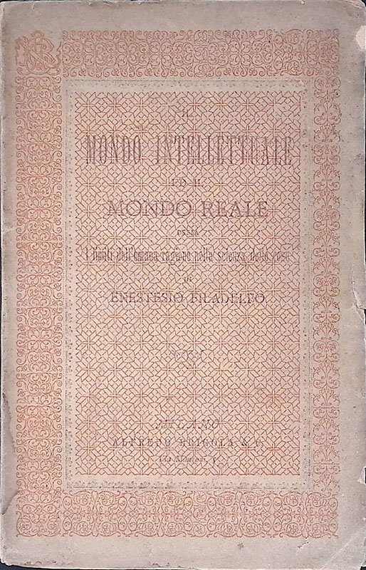 Il mondo intellettuale ed il mondo reale ossia i limiti …