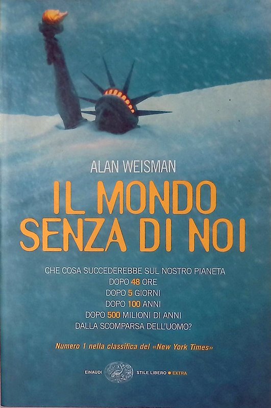 Il mondo senza di noi - Weisman Alan - Einaudi …