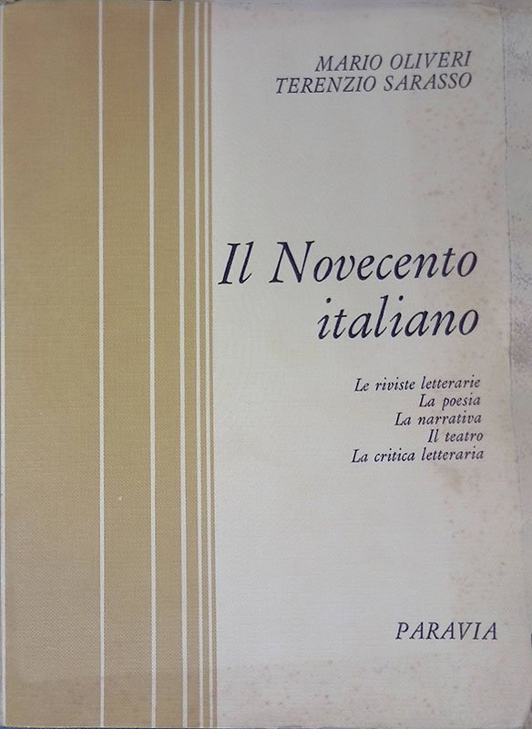 Il Novecento italiano. Le riviste letterarie, la poesia, la narrativa, …