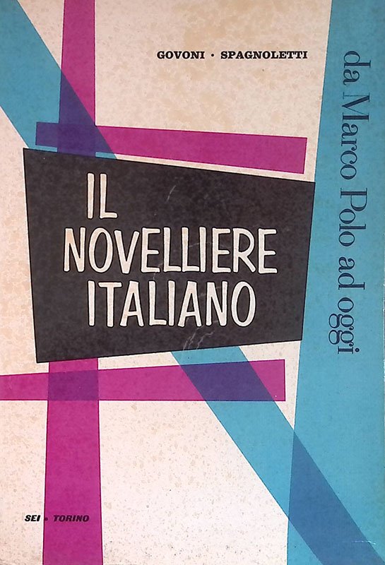 Il novelliere italiano. Da Marco Polo ad oggi