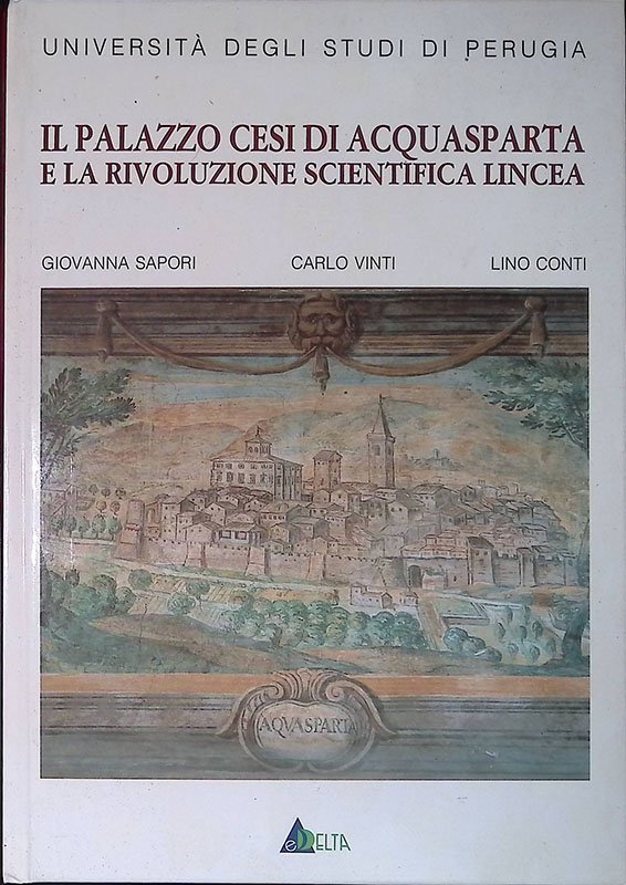 Il Palazzo Cesi di Acquasparta e la Rivoluzione Scientifica Lincea