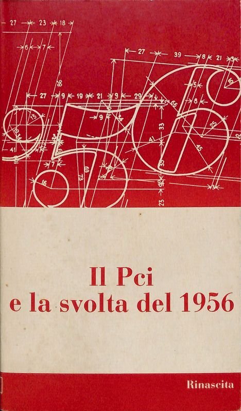 Il PCI e la svolta del 1956