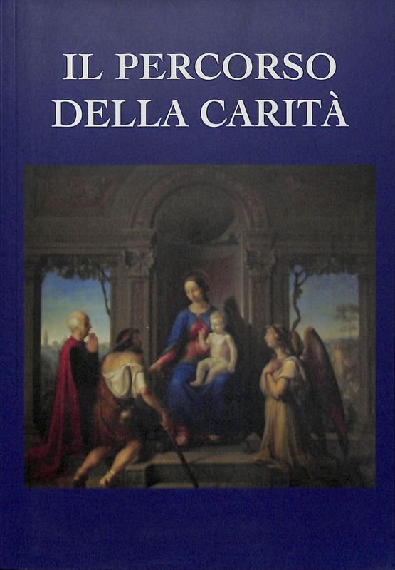 Il percorso della carità | Immagine principale