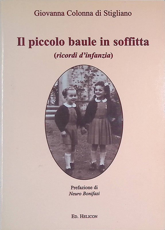 Il piccolo baule in soffitta. Ricordi d'infanzia