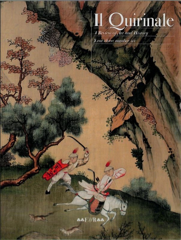 Il Quirinale. A Review of Art and History. N. 6 …