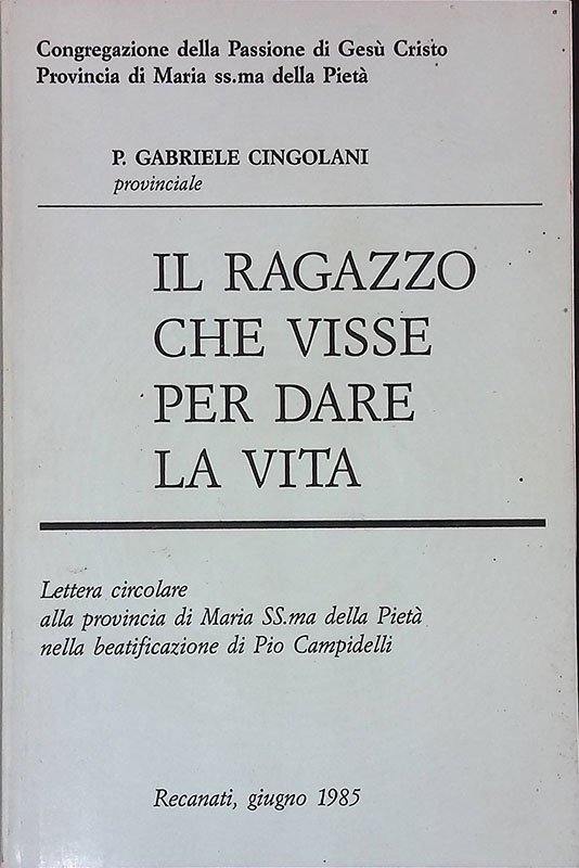 Il ragazzo che visse per dare la vita. Lettera circolare …