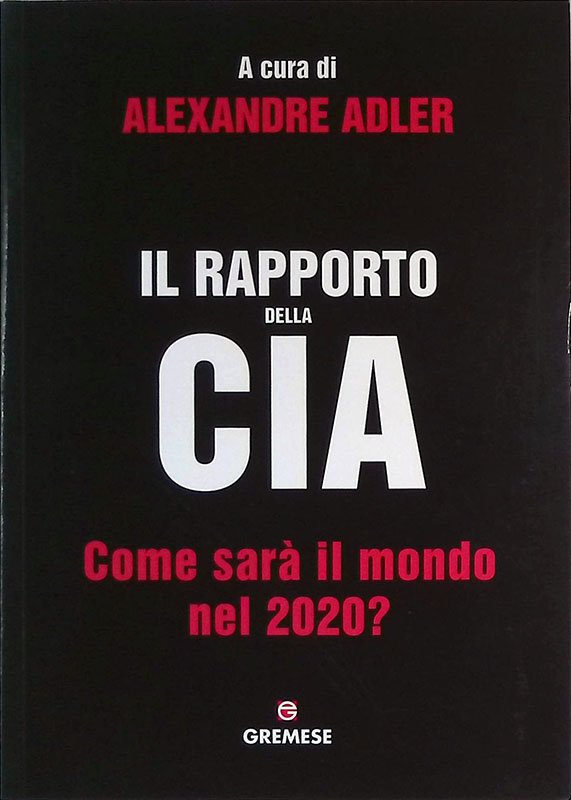 Il rapporto della CIA. Come sarà il mondo nel 2020? | Immagine principale
