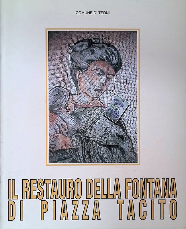 Il restauro della Fontana di Piazza Tacito