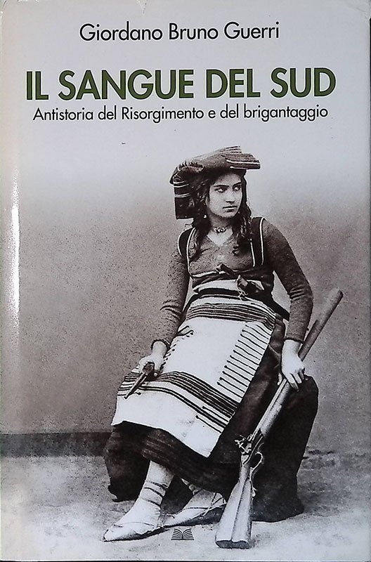 Il sangue del sud. Antistoria del Risorgimento e del brigantaggio | Immagine principale