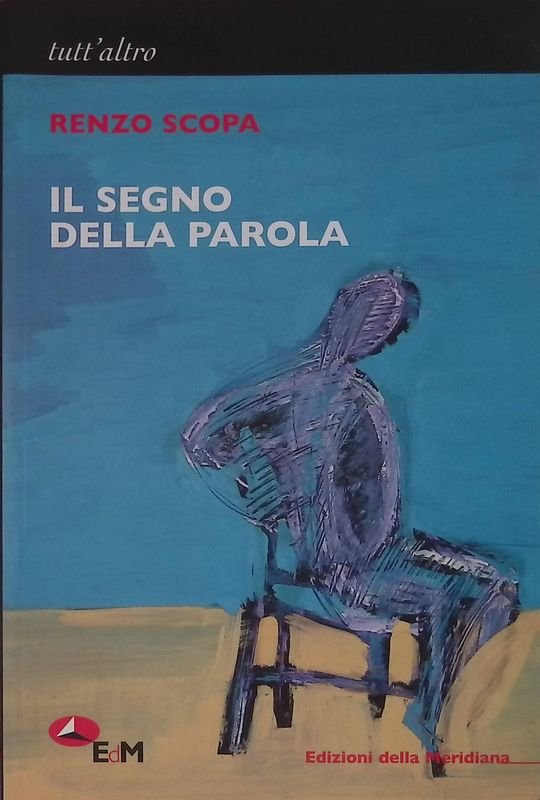 Il segno della parola. Gli scritti e le grafiche di …