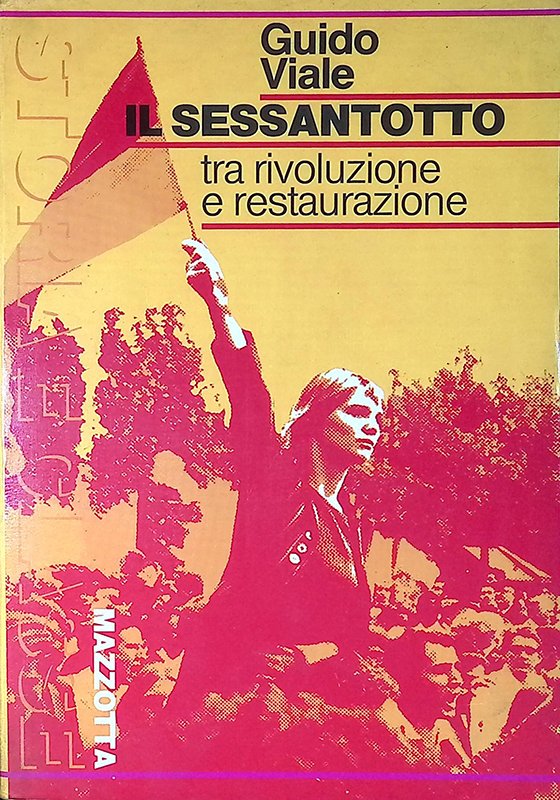 Il sessantotto tra rivoluzione e restaurazione | Immagine principale