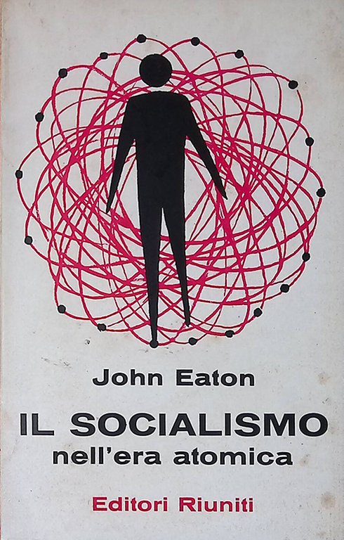 Il socialismo nell'era atomica