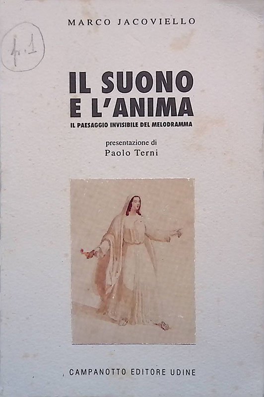 Il suono e l'anima. Il paesaggio invisibile del melodramma